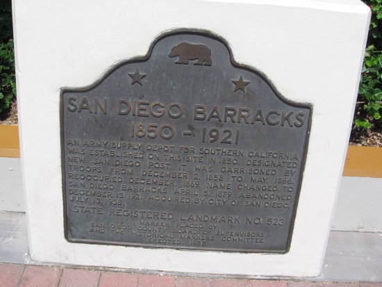 Historical sign shows location of old San Diego barracks.