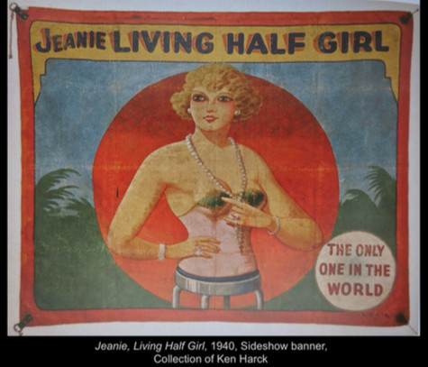 Jeanie, Living Half Girl, 1940, Sideshow banner. Collection of Ken Harck.