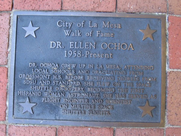 Another plaque celebrates Dr. Ellen Ochoa, graduate of Grossmont High School and the first Hispanic woman astronaut.