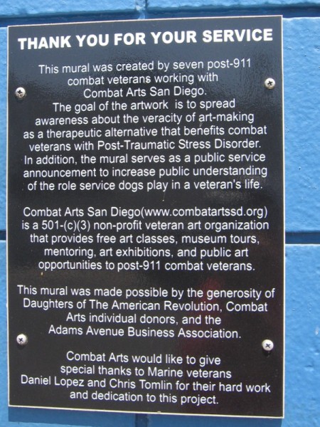 This mural was created by seven combat veterans working with Combat Arts San Diego. Art-making benefits those with Post-Traumatic Stress Disorder.