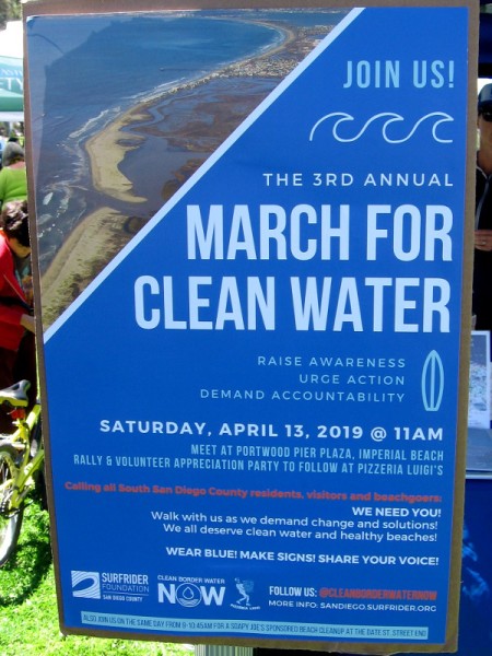 I learned at the Surfrider Foundation booth that the 3rd Annual March For Clean Water is next weekend in Imperial Beach!