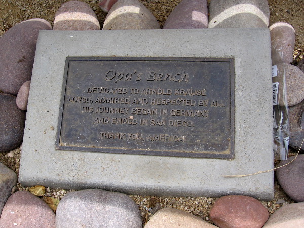 Opa's Bench is dedicated to Arnold Krause. His journey began in Germany and ended in San Diego.