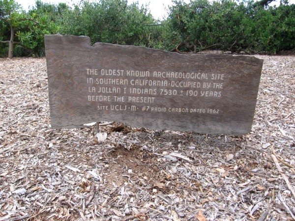 A marker stands at the oldest known archaeological site in Southern California, occupied by the La Jollan I Indians almost 8000 years ago.